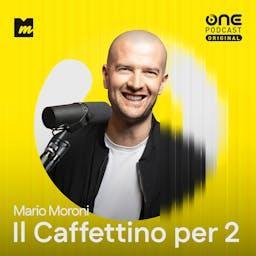Il Caffettino per 2 di Mario Moroni by OnePodcast