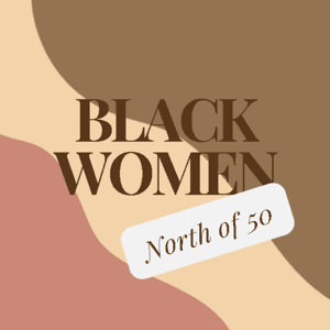 Black Women North of 50 by Wynn Helms