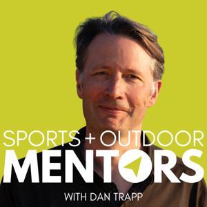 Sports + Outdoor Mentors by Dan Trapp
