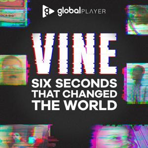 Vine: Six Seconds That Changed The World by Global