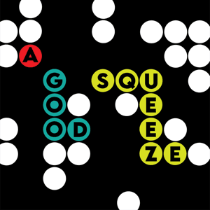 A Good Squeeze by A Good Squeeze