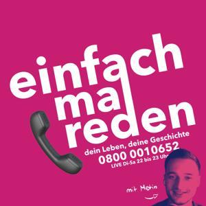 #einfachmalreden (ehem. Die Talkstunde - Dein Leben, deine Geschichte.) by Metin