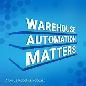 Warehouse Automation Matters by Mary Hart