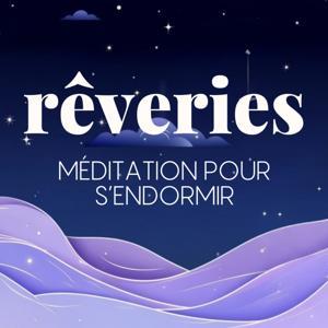 Rêveries, méditation pour s'endormir by La Marchande de Sable