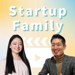 スタートアップファミリー / Startup Family by 上原仁＆上原晶