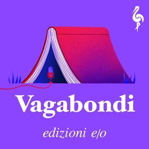 Vagabondi - Libri erranti per lettori curiosi by Edizioni E/O