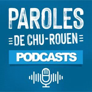 Paroles de CHU - Rouen by CHU Rouen