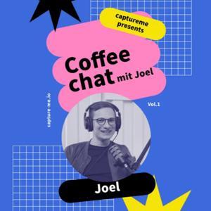 Coffee Chat mit Joel by captureme