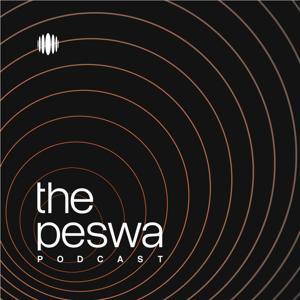 The Peswa Podcast by The Peswa
