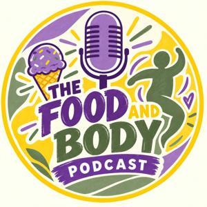 The Food & Body Podcast by Becca Robinson-Chinn, Psychotherapist