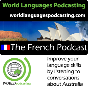 French Podcast - Improve your French language skills by listening to conversations about Australian culture by World Languages Podcasting