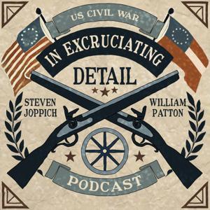 US Civil War in Excruciating Detail by William Patton, Steve Joppich