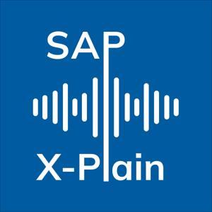 SAP X-Plain: Der Podcast für Themen rund um die SAP by Hans Schmill, Marcel Kuchler