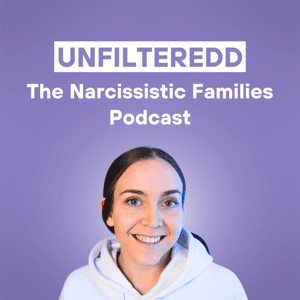 Unfilteredd: Narcissistic Families by Unfilteredd