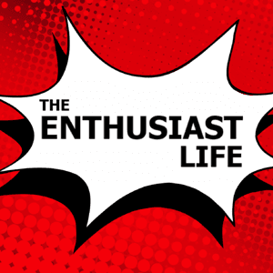 The Enthusiast Life by Mark Turcotte