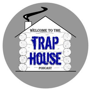 Trap House Podcast by Justin Jett