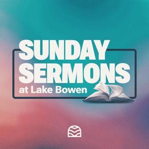 Sunday Sermons at Lake Bowen by Lake Bowen Baptist Church
