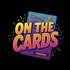 On The Cards - A Podcast about collecting sports cards. by Hank & Mick
