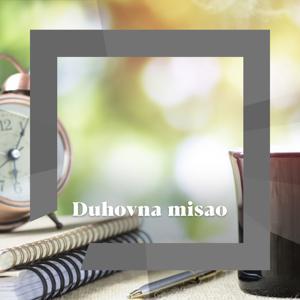 Duhovna misao by Prvi program Hrvatskoga radija