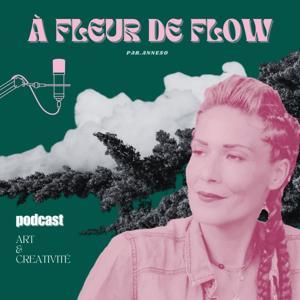 À Fleur de Flow by Anne-So