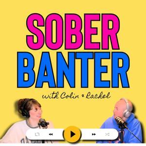 Sober Banter by Rachel & Colin Casey