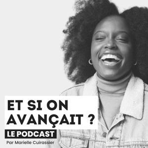 Et si on avançait ? by Marielle Cuirassier