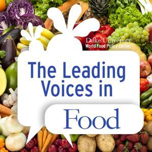 The Leading Voices in Food by Duke World Food Policy Center