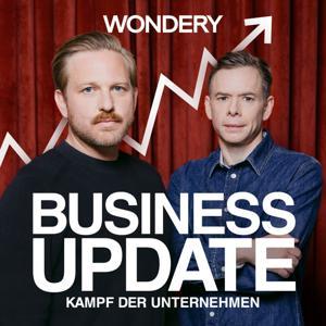 Business Update - Kampf der Unternehmen by Wondery