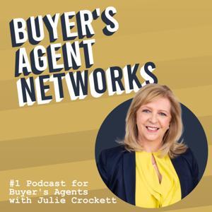Buyer's Agent Networks Podcast by Julie Crockett