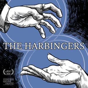 The Harbingers by Audacious Machine Creative