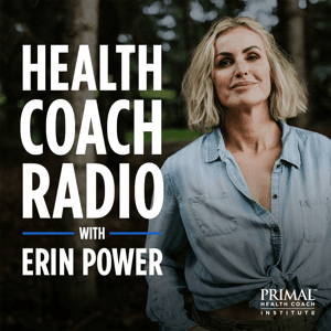Health Coach Radio by Primal Health Coach Institute