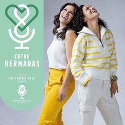 Entre Hermanas con Alessandra Rosaldo y Mariana Sánchez-Williams by MARTHA DEBAYLE PODCAST