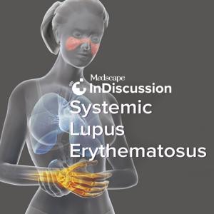Medscape InDiscussion: Systemic Lupus Erythematosus by Medscape