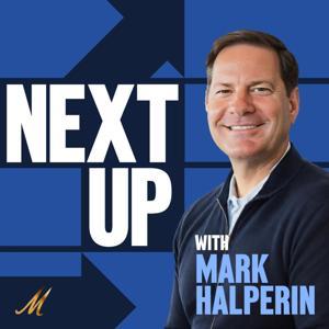 Next Up with Mark Halperin by MK Media