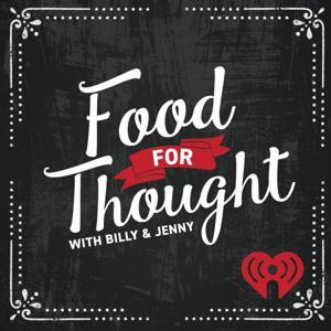 Food For Thought With Billy & Jenny by WBZ-AM