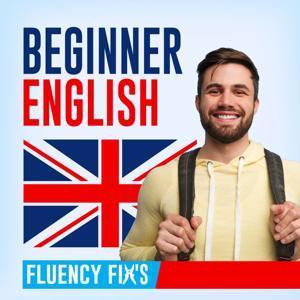 Fluency Fix's Beginner English by C Barrett