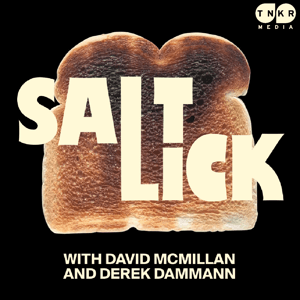 Salt Lick with David McMillan & Derek Dammann by TNKR Media