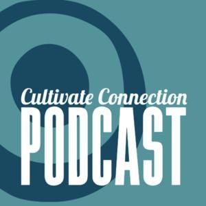 Cultivate Connection Podcast by Amy Chapoton