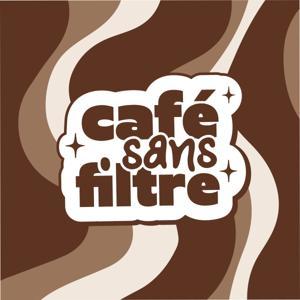 Café Sans Filtre by manon quadratus