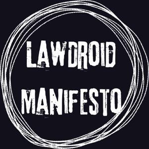 LawDroid Manifesto Podcast by Tom Martin