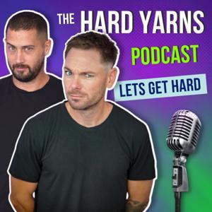 The Hard Yarns Podcast by Cameron Branch and Daniel Delby