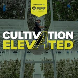 Cultivation Elevated - Indoor Farming, Cannabis Growers & Cultivators - Pipp Horticulture by Pipp Horticulture