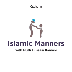 Islamic Manners by Islamic Manners | Qalam Institute