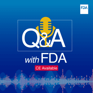 Q&A with FDA by U.S. Food and Drug Administration, Center for Drug Evaluation and Research