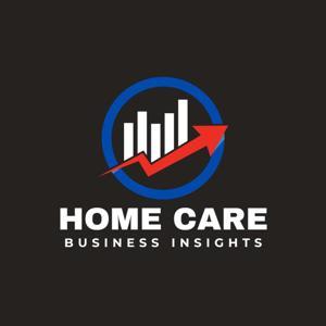 Home Care Business Insights by Caring Senior Service