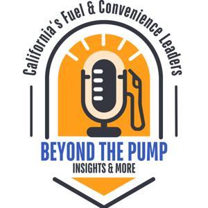 Beyond The Pump by California Fuels + Convenience Alliance