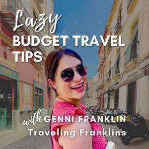 Lazy Budget Travel Tips by Genni Franklin