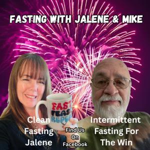 Fasting With Jalene and Mike by Mike Saunders