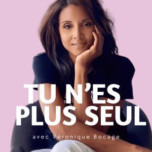 Tu n'es Plus Seul(e) by Véronique Bocage