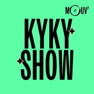 KyKy Show by Mouv'